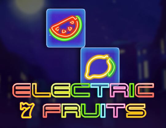 Electric 7 Fruits